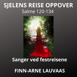 Festreisene: Sjelens reise oppover